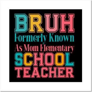 Funny Sarcastic for Mom, Funny Mom , Bruh Formerly Known as Mom , Funny Quote , Mothers Day , Mama Posters and Art